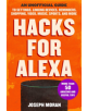Hacks for Alexa - 9781631585302-thumb