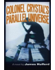 Colonel Crystal's Parallel Universe - 9781634241687-thumb