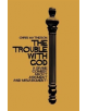 The Trouble with God - 9781634311502-thumb