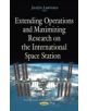 Extending Operations & Maximizing Research on the International Space Station - 9781634840613-thumb