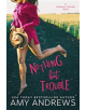 Nothing but Trouble - 9781640635371-thumb