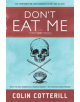 Don't Eat Me - 9781641290647-thumb
