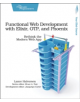 Functional Web Development with Elixir, OTP and Phoenix - 9781680502435-thumb