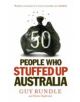 50 People Who Stuffed up Australia - 9781742703831-thumb