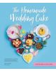 The Homemade Wedding Cake - 9781743366929-thumb
