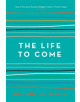 The Life to Come - 9781760296711-thumb
