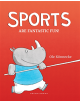 Sports are fantastic fun! - 9781776572014-thumb