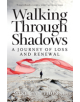 Walking Through Shadows - 9781780276038-thumb