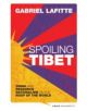 Spoiling Tibet - 9781780324364-thumb