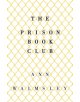 The Prison Book Club - 9781780748634-thumb