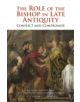The Role of the Bishop in Late Antiquity - 9781780932170-thumb