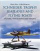 Schneider Trophy Seaplanes and Flying Boats - 9781781551790-thumb