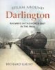 Steam Around Darlington - 9781781551868-thumb