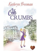 Oh Crumbs - 9781781893517-thumb
