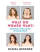 What Do Women Want? - 9781782112570-thumb