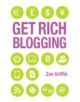 Get Rich Blogging - 9781782190110-thumb