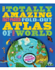 The Totally Amazing, Fact-Packed, Fold-Out Atlas of the World - 9781783123650-thumb