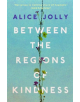 Between the Regions of Kindness - 9781783524990-thumb
