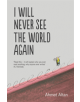 I Will Never See the World Again - 9781783785155-thumb