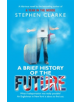 A Brief History of the Future - 9781784163693-thumb