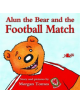 Alun the Bear and the Football Match - 9781784613587-thumb