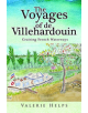 The Voyages of de Villehardouin: - 9781784654542-thumb