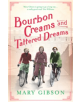 Bourbon Creams and Tattered Dreams - 9781784973346-thumb