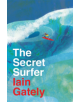 The Secret Surfer - 9781784974985-thumb