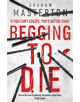 Begging to Die - 9781784976491-thumb