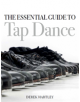 The Essential Guide to Tap Dance - 9781785003899-thumb