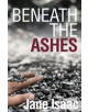 DI Will Jackman 2: Beneath the Ashes. Shocking. Page-Turning. Crime Thriller with DI Will Jackman - 9781785079474-thumb