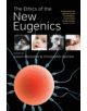 The Ethics of the New Eugenics - 9781785332029-thumb