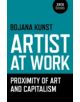 Artist at Work, Proximity of Art and Capitalism - 9781785350009-thumb