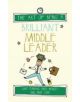 The Art of Being a Brilliant Middle Leader - 9781785830235-thumb