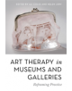 Art Therapy in Museums and Galleries - 9781785924118-thumb