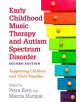 Early Childhood Music Therapy and Autism Spectrum Disorder, Second Edition - 9781785927751-thumb