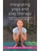 Integrating Yoga and Play Therapy - 9781785928123-thumb