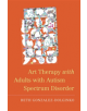 Art Therapy with Adults with Autism Spectrum Disorder - 9781785928314-thumb