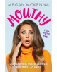 Mouthy - Unfiltered, Uncensored & Honest as Ever - 9781786068958-thumb