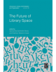 The Future of Library Space - 9781786352705-thumb