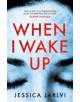 When I Wake Up - 9781786698025-thumb