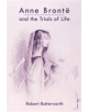 Anne Bronte and the Trials of Life - 9781787074033-thumb