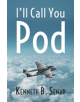 I'll Call You Pod - 9781787101968-thumb