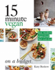15 Minute Vegan: On a Budget - 9781787132559-thumb