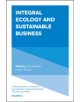 Integral Ecology and Sustainable Business - 9781787144644-thumb