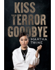 Kiss Terror Goodbye - 9781788303804-thumb
