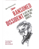 A Ransomed Dissident - 9781788312950-thumb