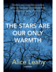 The Stars Are Our Only Warmth - 9781788490252-thumb