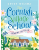 The Cornish Village School - Breaking the Rules - 9781788633420-thumb