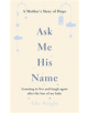 Ask Me His Name - 9781788700344-thumb